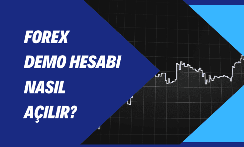 Forex Demo Hesabı Nasıl Açılır?