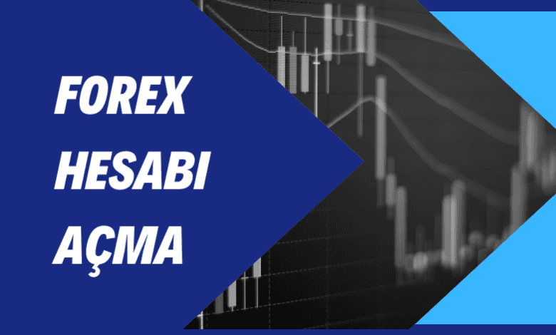 Forex Hesabı Açma